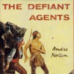 The Defiant Agents